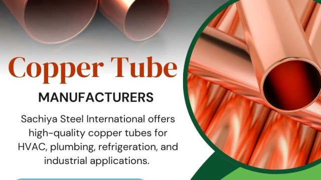 High Quality Copper Tube Manufacturers in India | Sachiya Steel